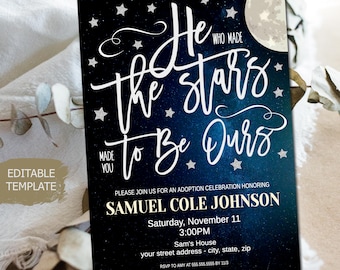 He who made the stars Editable Adoption Invite Template, Printable Editable, Religous Adoption Celebration Party Ceremony Invitation