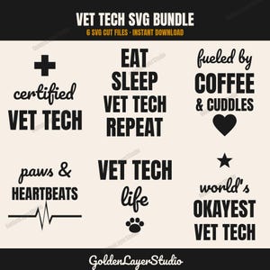 Könnte beinhalten: Eine digitale Sammlung von sechs schwarzen Grafikdesigns auf hellem Hintergrund mit dem Text VET TECH SVG BUNDLE, 6 SVG CUT FILES, INSTANT DOWNLOAD sowie Phrasen wie certified VET TECH, EAT SLEEP VET TECH REPEAT, fueled by COFFEE & CUDDLES, paws & HEARTBEATS, VET TECH life und world's OKAYEST VET TECH.