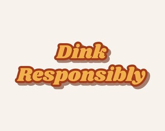 Pickleball Wall Art Printable | Dink Responsibly Funny Print | Pickleball Gift Decor