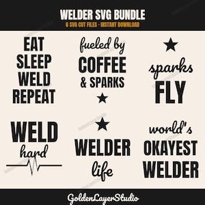 Pack SVG Soudeur, 6 fichiers de découpe humoristiques sur le thème de la soudure, T-shirt « Le soudeur le moins bon du monde » (PNG), Cadeau pour papa soudeur, Téléchargement par sublimation Cricut « La vie de soudeur »