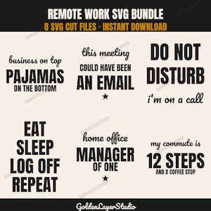 Remote Work SVG Bundle, 8 Work From Home Cut Files for Shirts, Funny Office Humor, Cricut PNG