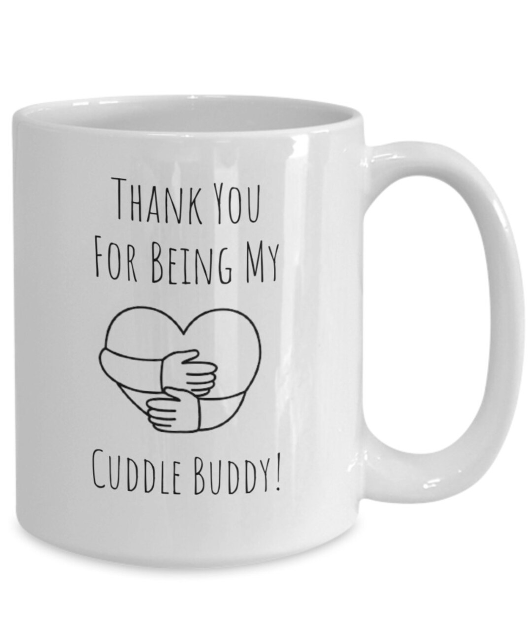 Cuddle Buddy Gifts Thank You for Being My Cuddle Buddy heart Etsy