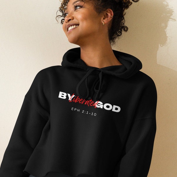 Liberated By God Women's Cropped Hoodie, Women and Girls Sweat Shirt