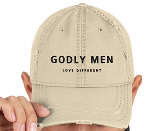 Christian Men's Hat | Customizable Distressed Hat | Embroidered Godly Men Love Different Hat | Men's Hat