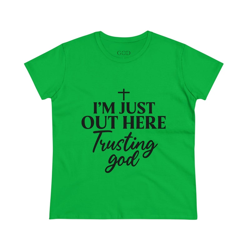 Christian Women's T-Shirt Trust God Tee Women's T-Shirt Godly Women Gift for Mom Gift for Wife Irish Green