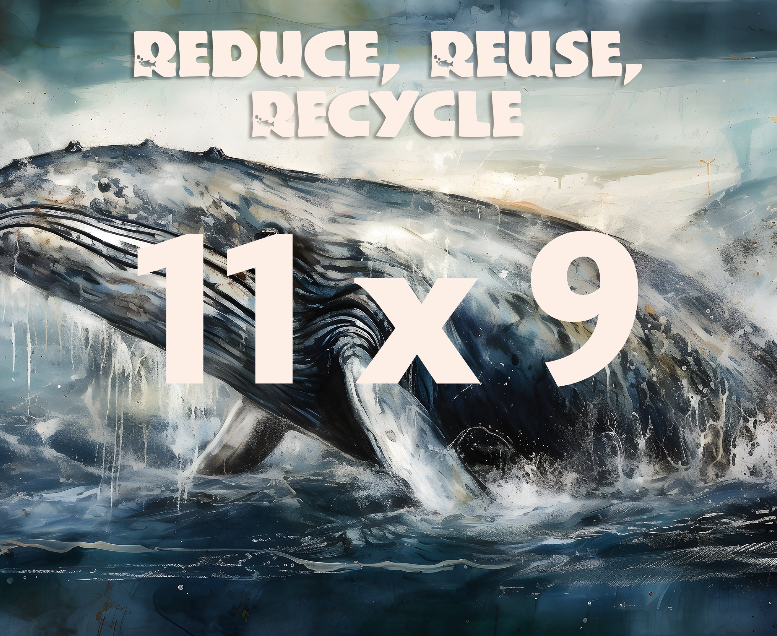 Reduce, Reuse, Recycle Humpback Whale Conservation Poster Series ...