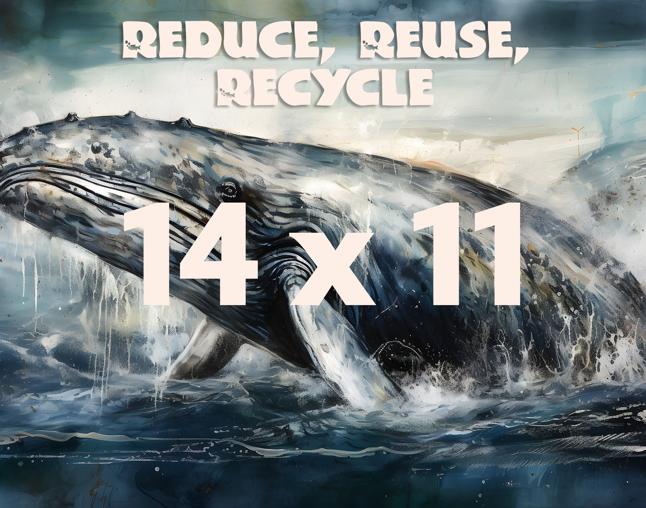 Reduce, Reuse, Recycle Humpback Whale Conservation Poster Series ...