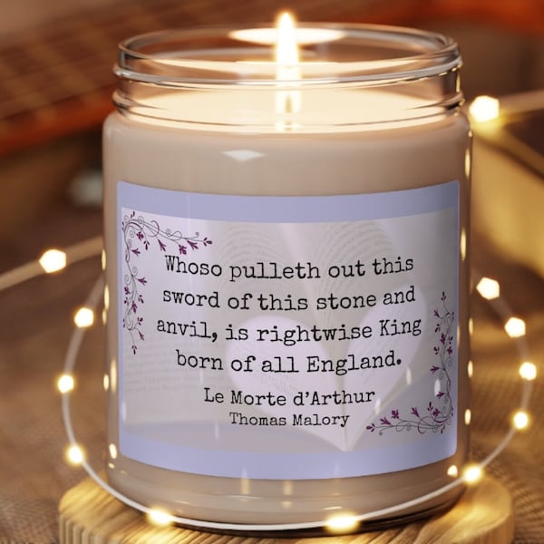 Book Quotes - King Arthur - Scented Soy Candle, 9oz