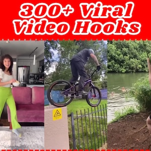 Peut inclure: Bannière rouge avec le texte "300+ Viral Video Hooks" en blanc. L'image présente trois scènes : une femme en pantalon vert, une personne à vélo et une personne se balançant sur une corde.