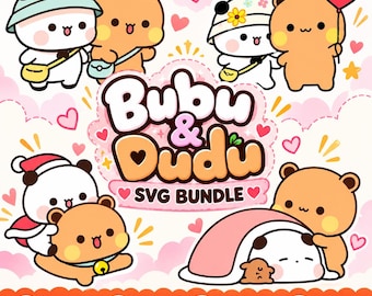 May include: A digital graphic set featuring Bubu and Dudu characters in various poses, including wearing hats, holding a heart balloon, and resting under a blanket. The central text reads Bubu & Dudu SVG BUNDLE, surrounded by pink hearts and stars.