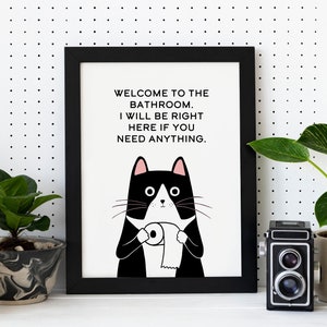 Tuxedo Cat Art Print | Welcome to the Bathroom | Pet Portrait Cat Wall Decor | Cat Lover Mom Gift | Premium Matte Print Artwork
