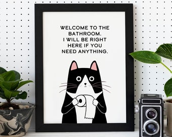 Tuxedo Cat Art Print | Welcome to the Bathroom | Pet Portrait Cat Wall Decor | Cat Lover Mom Gift | Premium Matte Print Artwork