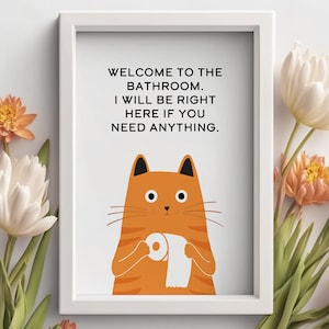 Bathroom Orange Cat Art Print | Welcome to the Bathroom | Pet Portrait Wall Decor | Cat Mom Gift | Premium Matte Print Original Artwork