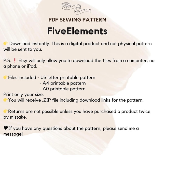 May include: A digital PDF sewing pattern titled "FiveElements" with text detailing file types and download instructions. Includes US letter, A4, and A0 printable patterns. The image features a sewing-themed graphic at the top.