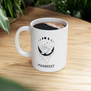 Manifest Ceramic Mug - Positive Affirmation Coffee Cup, Law of Attraction Tea Mug, Motivational Quote Drinkware, Inspirational Gift Idea,