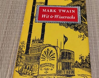 Wit and Wisecracks by Mark Twain hardback book 1961