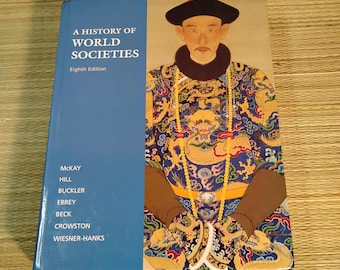 A History of world societies Eighth edition harback book