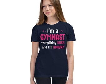 Gymnast-T-shirt: Allt gör ont och jag är hungrig, gymnastikgåva