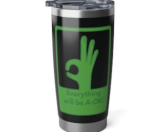 Everything will be A-OK! Means more when given as a gift. Either to yourself or that special someone. Enjoy!