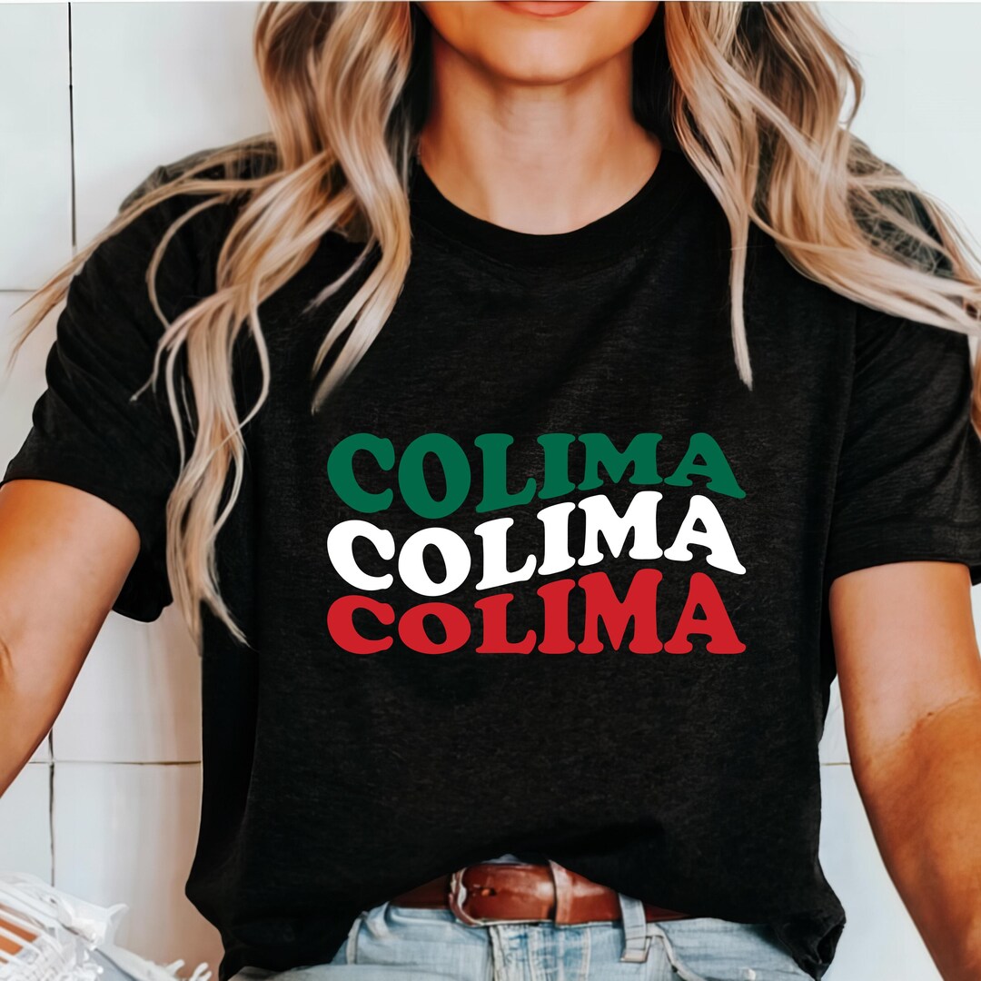 Colima SVG, Colima PNG, Colima Sublimation, Colima File, Mexico Shirt ...