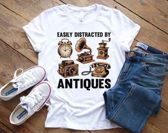 Camiseta "Facilmente distraído por antiguidades", camiseta para colecionadores de peças vintage, presente para amantes de antiguidades