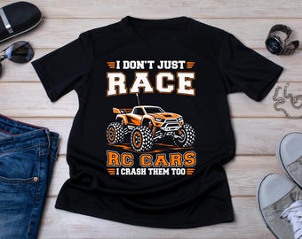 Camiseta engraçada de corrida de carros RC, "Eu também bato neles", presente para entusiasta de RC