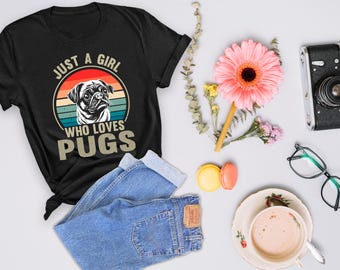 Chemise Just A Girl Who Loves Pugs : cadeau vintage pour maman carlin