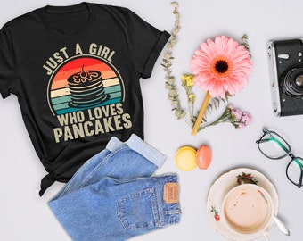 Shirt Pancake Lover: T-shirt 'Just A Girl Who Loves Pancakes'