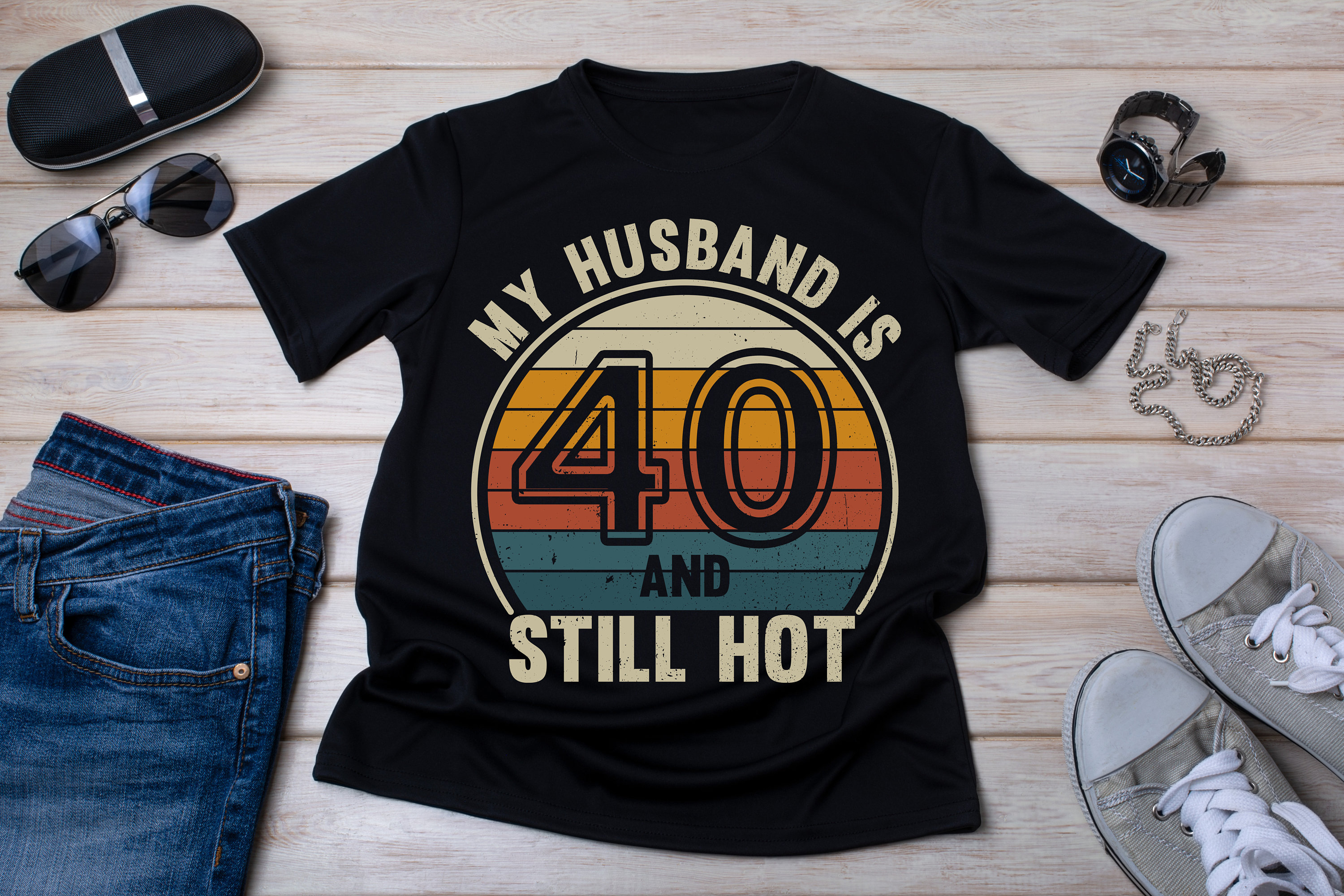 My Husband Is 40 And Still Hot 40th Birthday T-Shirt My Husband Is 40 And Still Hot 40th Birthday T-Shirt