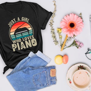 Pianist T-Shirt, Just a Girl Who Loves Piano, Piano Lover Gift, Pianist Gift, Piano Teacher Gift, Music Teacher Shirt, Piano Player Gifts