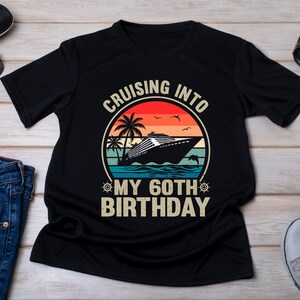 60th Birthday Cruise T-Shirt: Tropical Vacation Tee