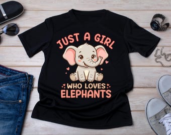 Just A Girl Who Loves Elephants Shirt, Elephant Lover Gift, Cute Elephant Shirt, Girls Wildlife Tee, Safari Zoo Shirt, Kawaii Elephant Tee