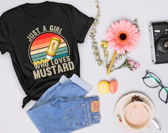 Mustard Lover Shirt: Just A Girl Who Loves Mustard, Fast Food Tee