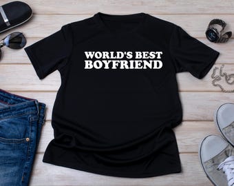 Boyfriend T-Shirt, Funny Boyfriend Gift