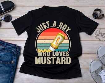 Just A Boy Who Loves Mustard T-Shirt: Vintage Mustard Bottle Tee