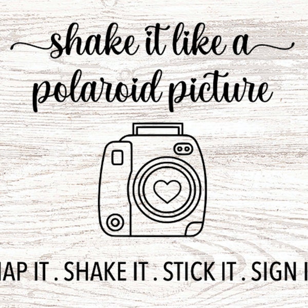 Shake it Like a Polaroid Picture - SVG/PNG