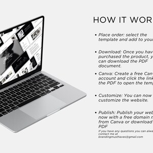 May include: A silver laptop displays a website template with black and white design elements. The text "HOW IT WORKS" is displayed, along with instructions for ordering, downloading, customizing, and publishing a website. The email brandingmusthaves@gmail.com is also displayed.