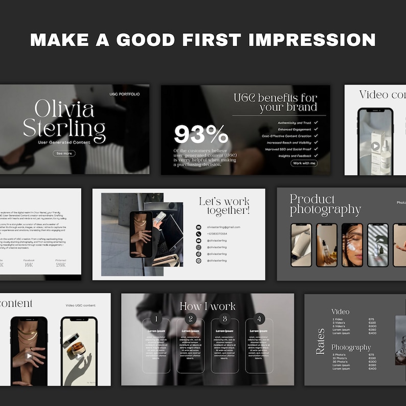 May include: A presentation slide deck with a black background and white text. The title slide reads "Make a Good First Impression". The following slides feature a woman's portrait, product photography, and a list of services offered. The text "93% of consumers believe user-generated content (UGC) is very helpful when making a purchasing decision" is featured on one slide.
