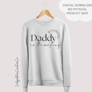 IUI Daddy in the making SVG PNG, digitale download voor commercieel gebruik, bestanden voor Cricut