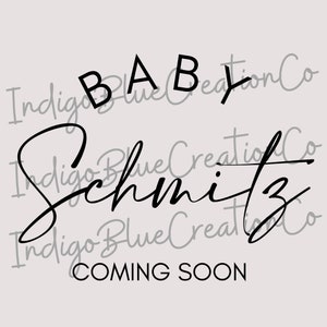 Baby Last Name Custom SVG,PNG, Coming Soon SVG, Pregnancy Announcement svg, png instant download, Baby Coming Soon svg, baby svg image 6