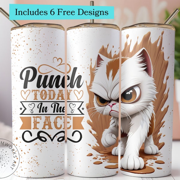 Cute Grumpy Cat 20oz Skinny Tumbler Sublimation Design, Straight and Tapered PNG Design for Cat Lovers, Punch Today in the Face PNG