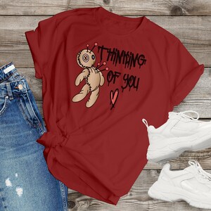 Thinking Of You Funny  Ex Shirt, Voodoo Doll Tee, Offensive TShirt, Rude Shirt ,Sarcasm T Shirts, Humorous Tee, Sarcastic Tee