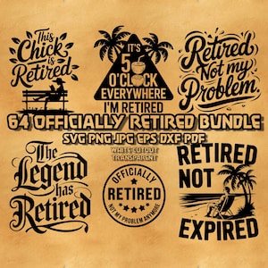 Officially Retired T shirt Designs Svg Bundle, Retired Engraving File, Retirement Gift Svg, Retirement Shirt Svg, Legend Has Retired PNG SVG