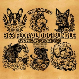 Puede incluir: Una colección gráfica digital con seis retratos de perros en blanco y negro rodeados de elementos florales. El texto dice 115 DOG BREED, 363 FLORAL DOG BUNDLE, SVG PNG JPG EPS DXF PDF y WHITE CUTOUT TRANSPARENT sobre un fondo beige texturizado.