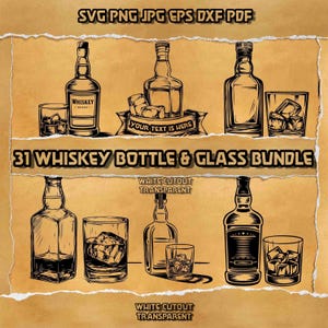 May include: A collection of whiskey bottle and glass designs in black and white. The image includes various bottle shapes, glasses with ice cubes, and text that reads "31 Whiskey Bottle & Glass Bundle". The background is a textured, torn paper.