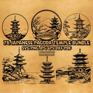 May include: A collection of black and white Japanese pagoda temple designs. The image includes multiple illustrations of pagodas, some set within circular frames, and the text "76 JAPANESE PAGODA TEMPLE BUNDLE SVG PNG JPG EPS DXF PDF".