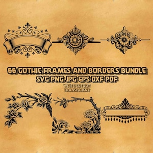 May include: A collection of black gothic frames and borders in various designs, including floral and scrollwork patterns. The image includes text that reads "66 Gothic Frames and Borders Bundle" and file type information.
