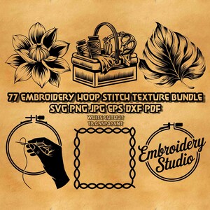 Pode incluir: Uma coleção gráfica digital com ilustrações de linhas pretas de uma flor de lótus, uma cesta de costura, uma folha, um bastidor de bordado com uma mão costurando, uma borda decorativa e o texto 77 EMBROIDERY HOOP STITCH TEXTURE BUNDLE SVG PNG JPG EPS DXF PDF WHITE CUTOUT TRANSPARENT Embroidery Studio.