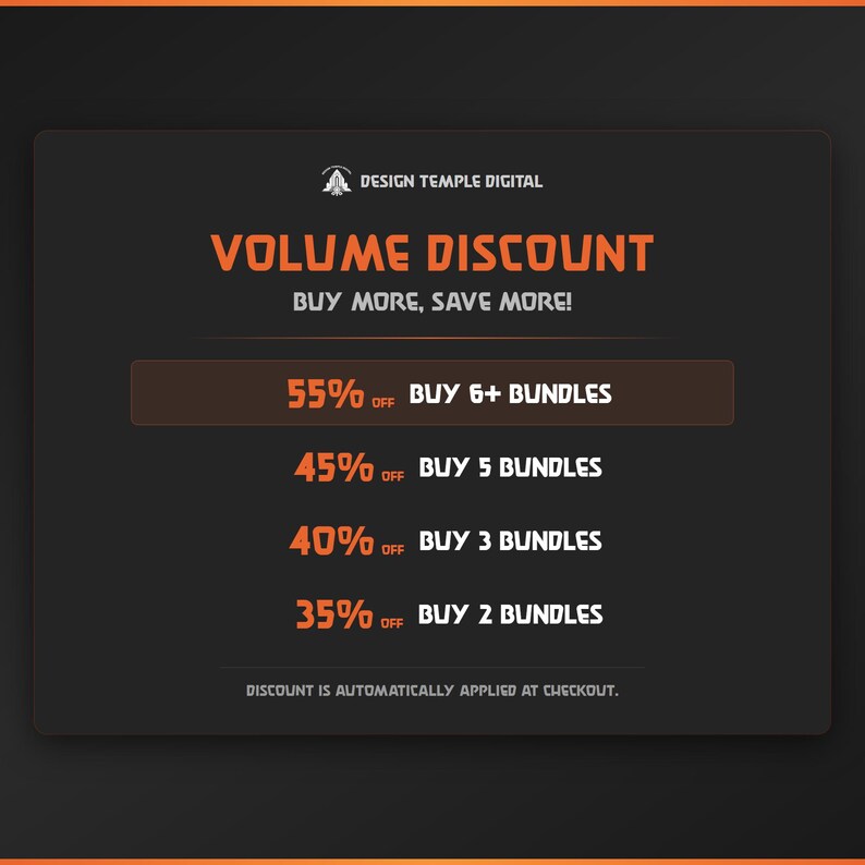 K&ouml;nnte beinhalten: Eine digitale Grafik mit dem Text "VOLUME DISCOUNT" in Orange. Sie bietet Rabatte von bis zu 55 % beim Kauf von Bundles. Die Grafik enth&auml;lt das Logo von Design Temple Digital und den Satz "BUY MORE, SAVE MORE!"