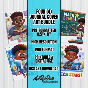 May include: A journal cover art bundle featuring four designs with cartoon illustrations of children. The covers are pre-formatted at 8.5" x 11" and include the text "Reading Stars", "Science Stars", "Math Stars", and "Tech Stars".